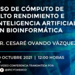 Uso de Cómputo de Alto Rendimiento e Inteligencia Artificial en Bioinformática